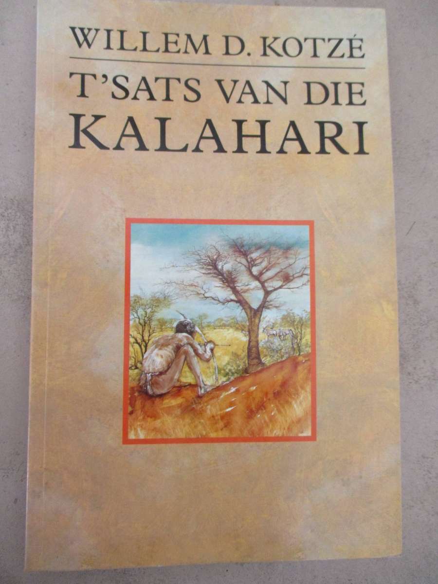 Willem D Kotze - Tsats van die Kalahari