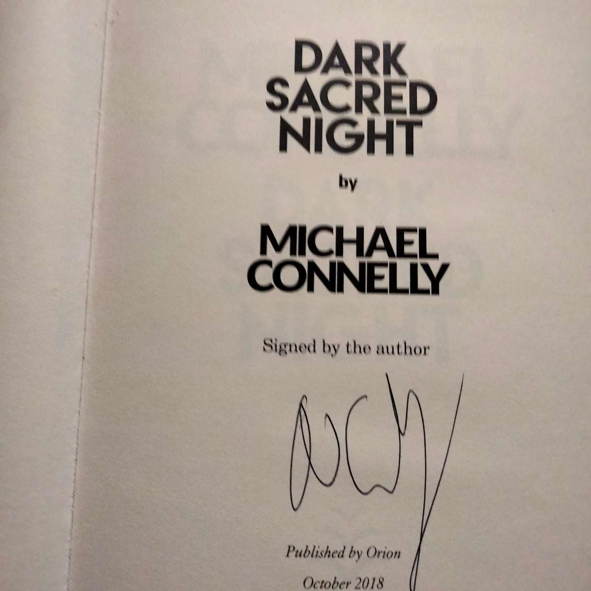 Michael Connelly Dark Sacred night 2018 author print Signed Signature pre-owned -soft cover-
