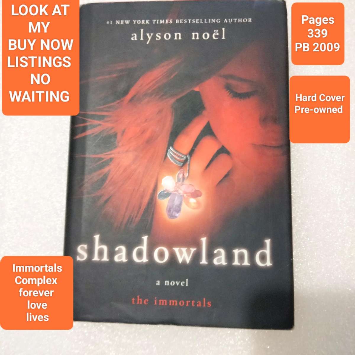 Alyson Noel SHADOWLAND PB 2009 Hard cover pre-owned -- Immortals complex lives