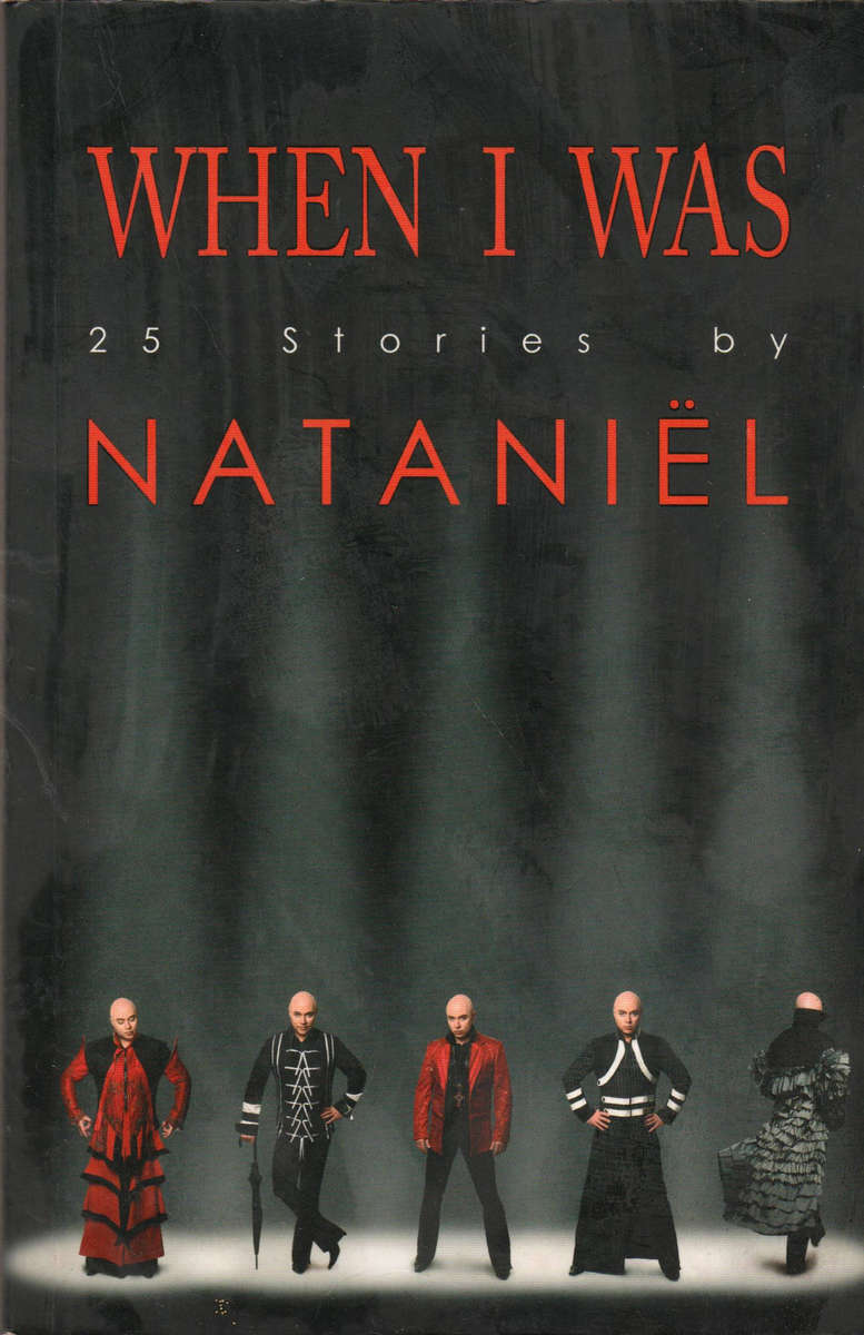 When I Was: 25 Stories by Nataniël
