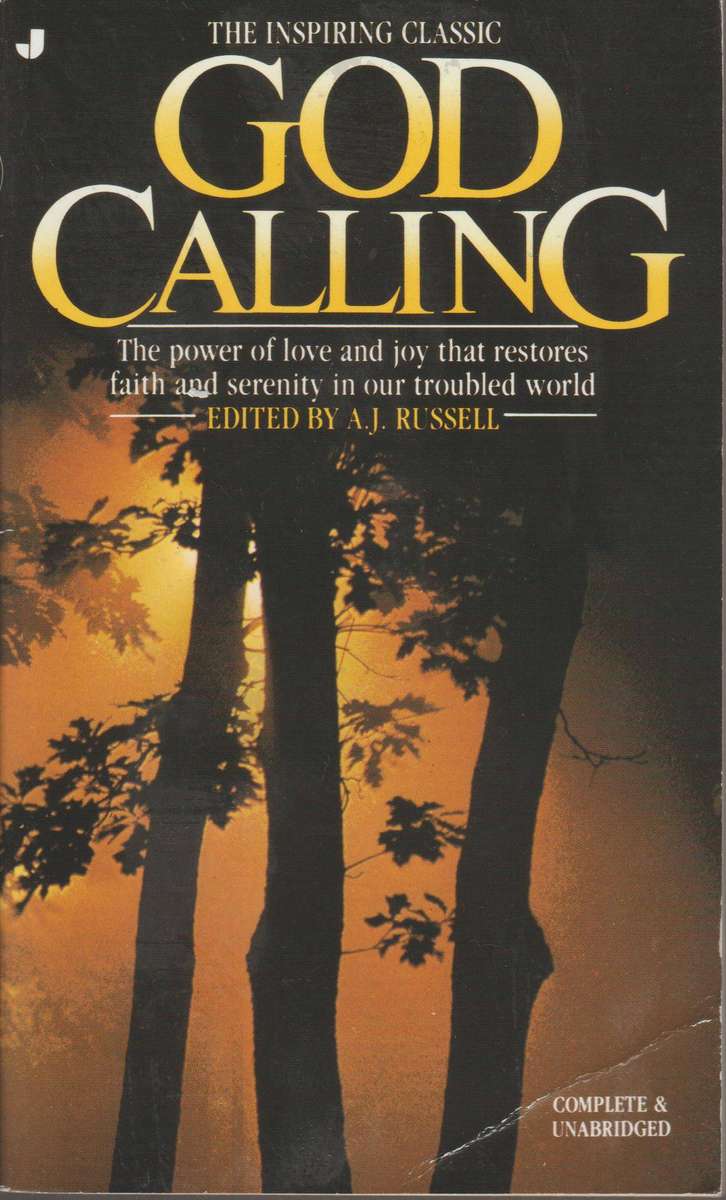 God Calling: A Devotional Diary by Two Listeners, edited by AJ Russell