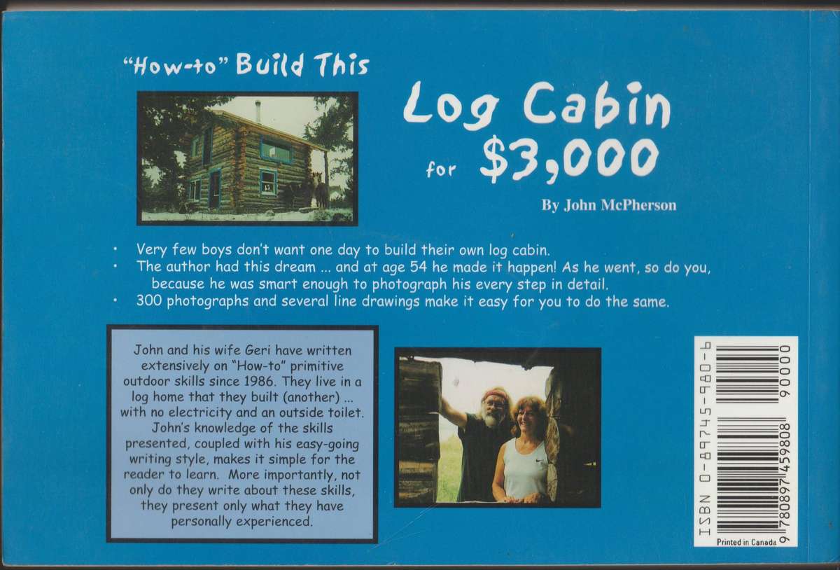 How to build this Log Cabin for $3,000 - John McPherson