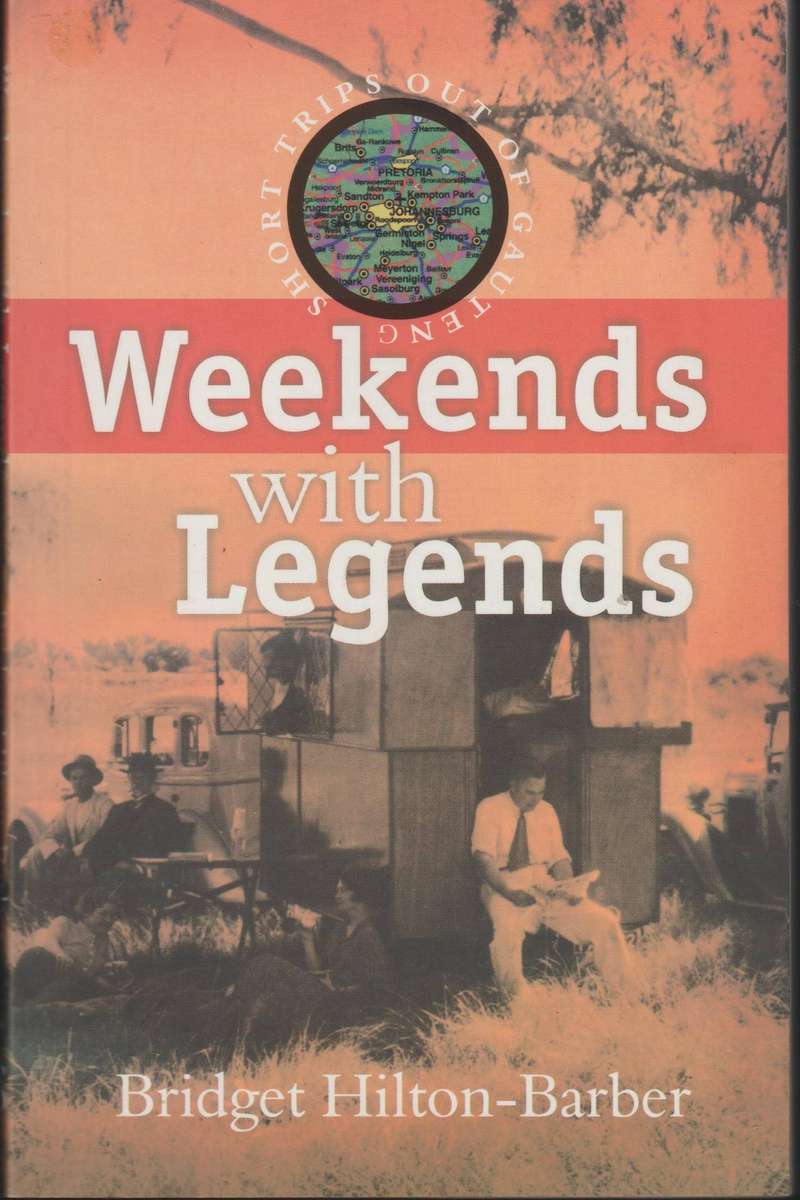 Weekends with Legends by Bridget Hilton-Barber
