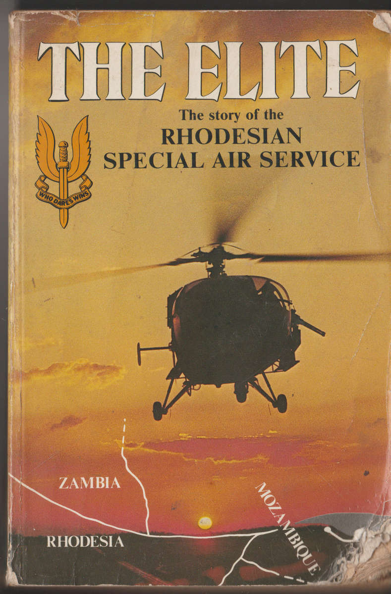 The Elite, The Story of The Rhodesian Special Air Services by Barbara Cole