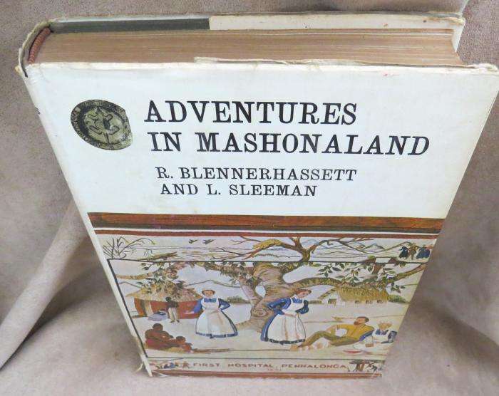 Adventures in Mashonaland - R. Blennerhassett and L. Sleeman