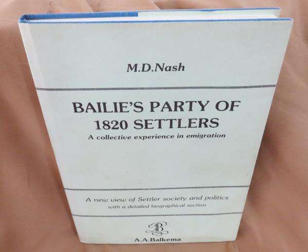 Bailies Party of 1820 Settlers - M.D. Nash