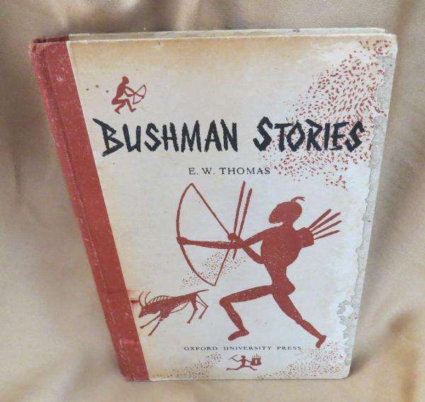Bushman Stories - E. W. Thomas
