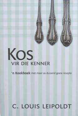Kos vir die Kenner - C. Louis Leipoldt