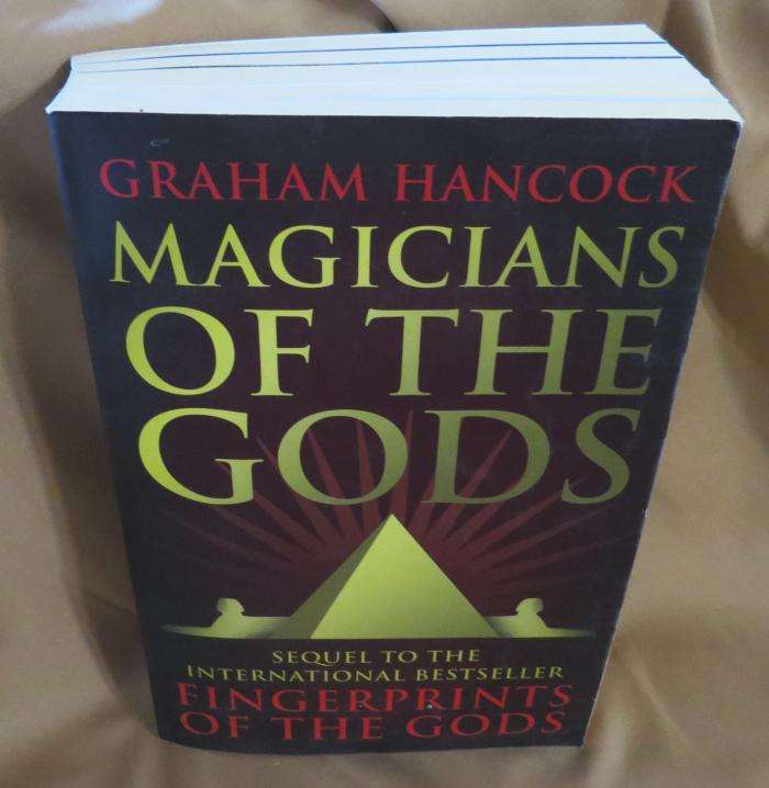 Magicians of the Gods - Graham Hancock