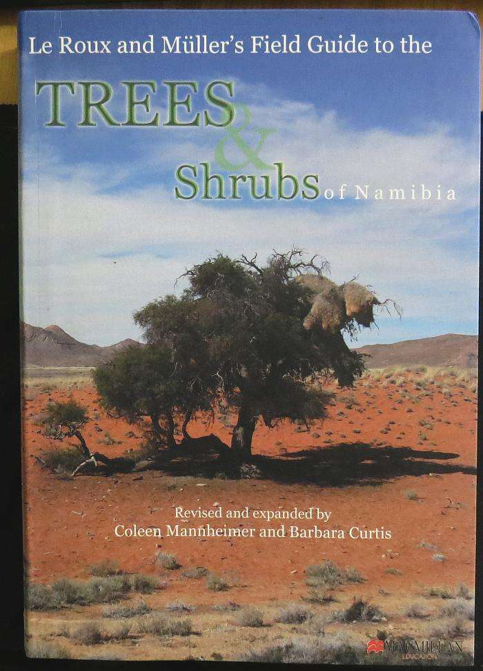 Le Roux and Mullers Field Guide to the Trees & Shrubs of Namibia