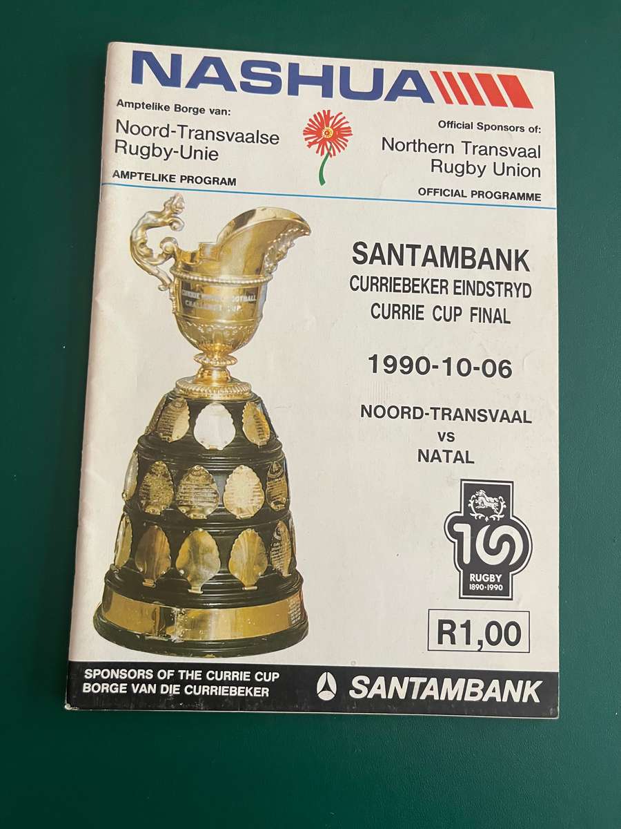 Rugby Programme - CURRIE CUP FINAL Northern-Transvaal vs Natal 06/10/1990