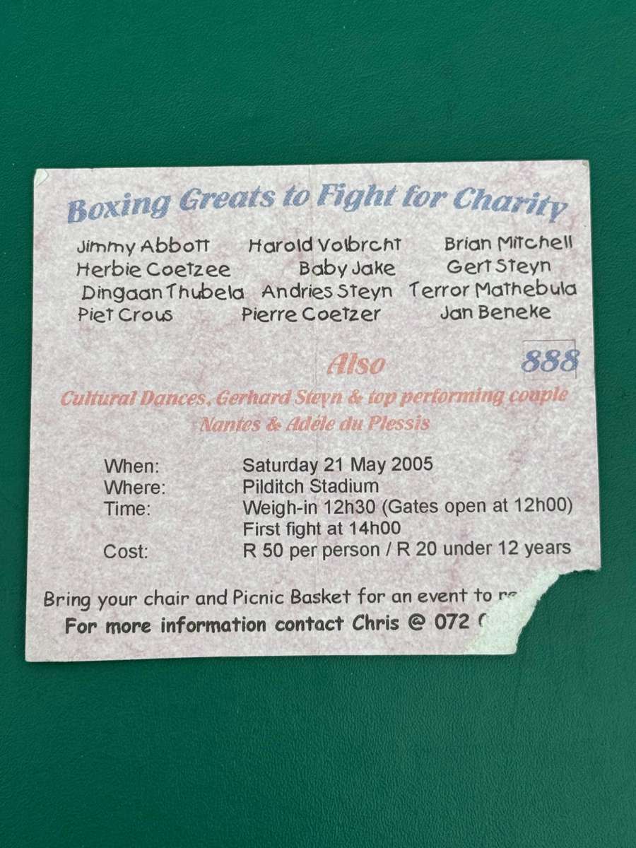 Boxing Ticket - Abbott/Crous/Thobela/Baby Jake/Mitchell/Coetzer/Steyn etc Charity Fights 21/05/2005