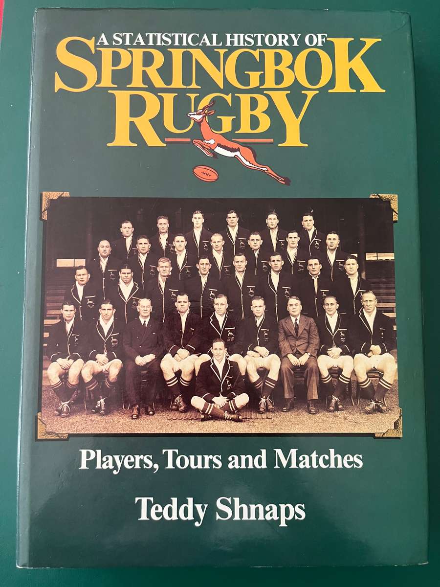 Rugby Book - A Statistical History of Springbok Rugby by Teddy Shnaps (380p quailty Hardcover book)