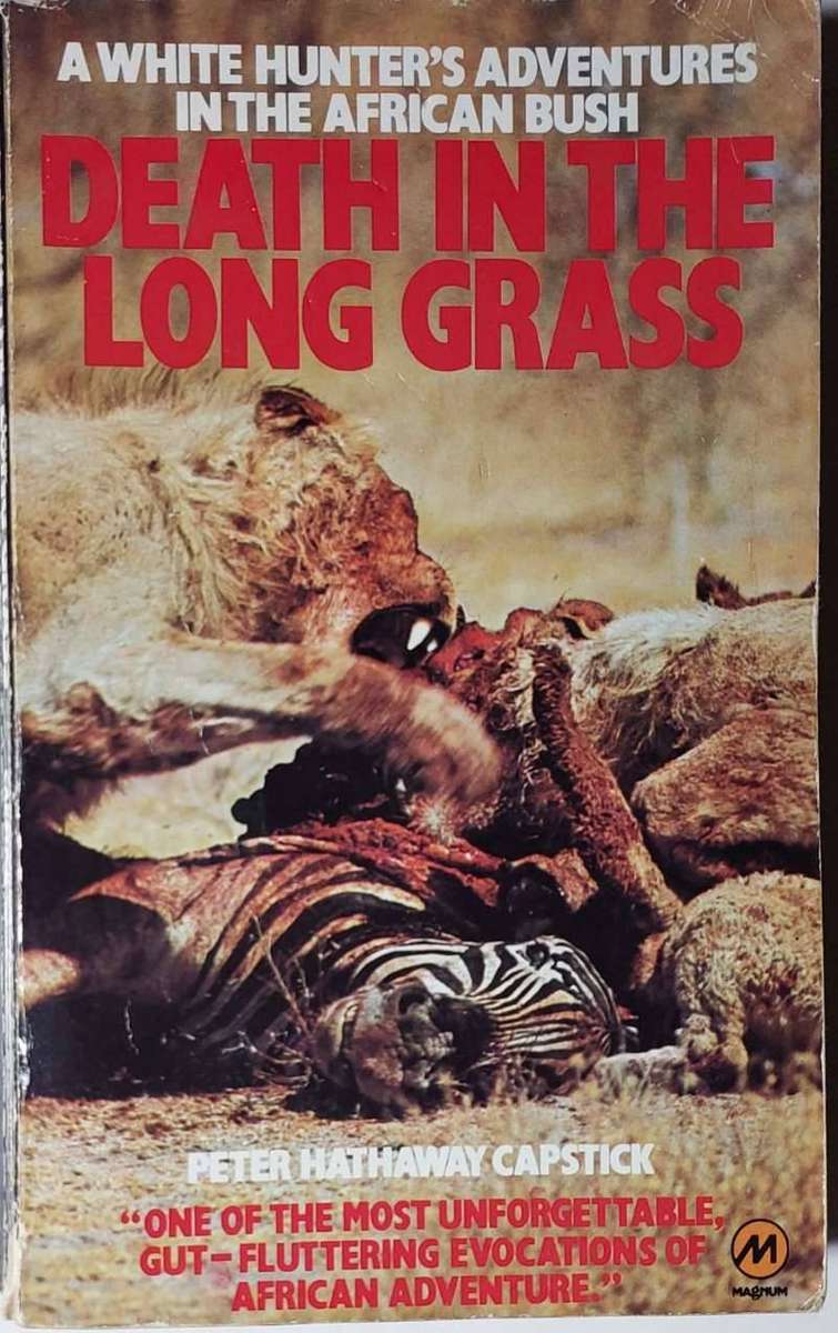 Death in the long grass by Peter Hathaway Capstick