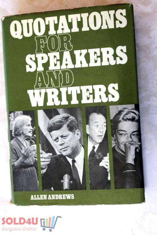 Quotations For Speakers And Writers - ALLEN ANDREWS
