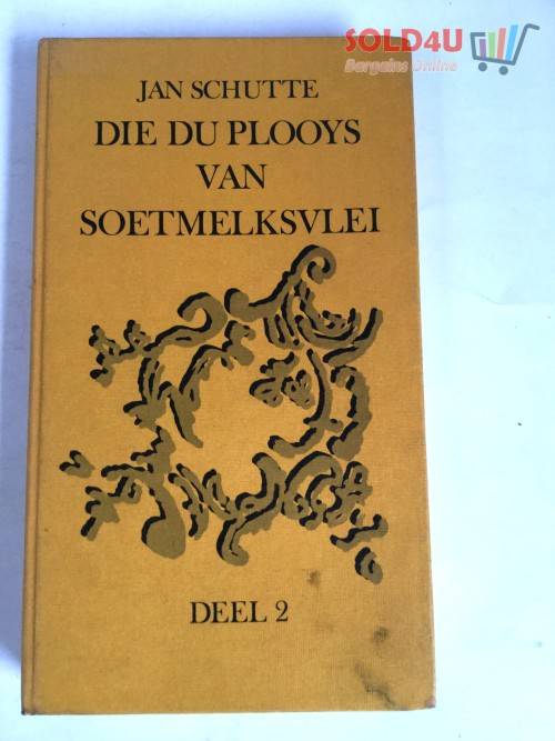 Die Du Plooys van Soetmelksvlei (Deel 2) / Jan Schutte Afrikaans Book