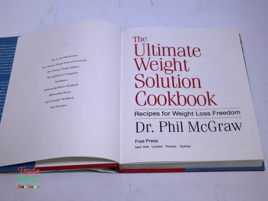 The Ultimate Weight Solution Cookbook: Recipes for Weight Loss Freedom by Dr. Phil McGraw