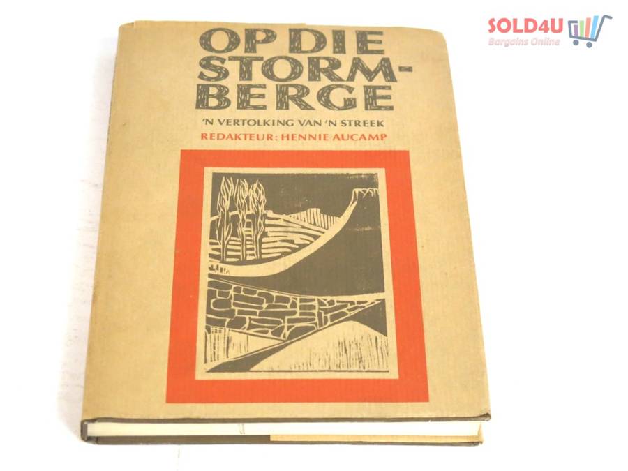 Op Die Stormberge : `n vertolking van `n streek Aucamp, Hennie