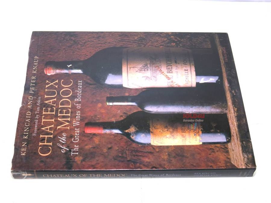 Chateaux of the Medoc : The Great Wines of Bordeaux