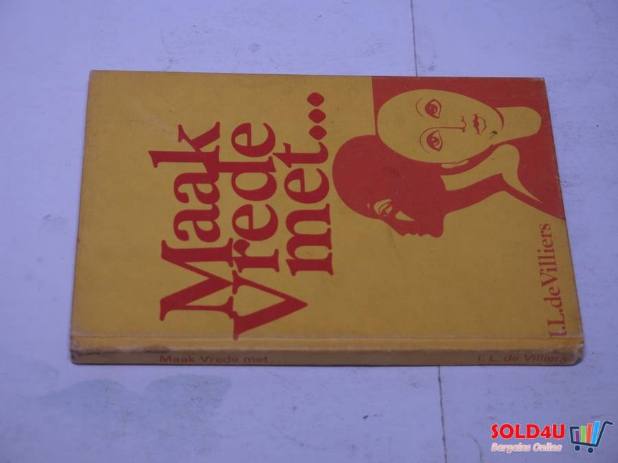 Maak Vrede met-I.L.de Villiers