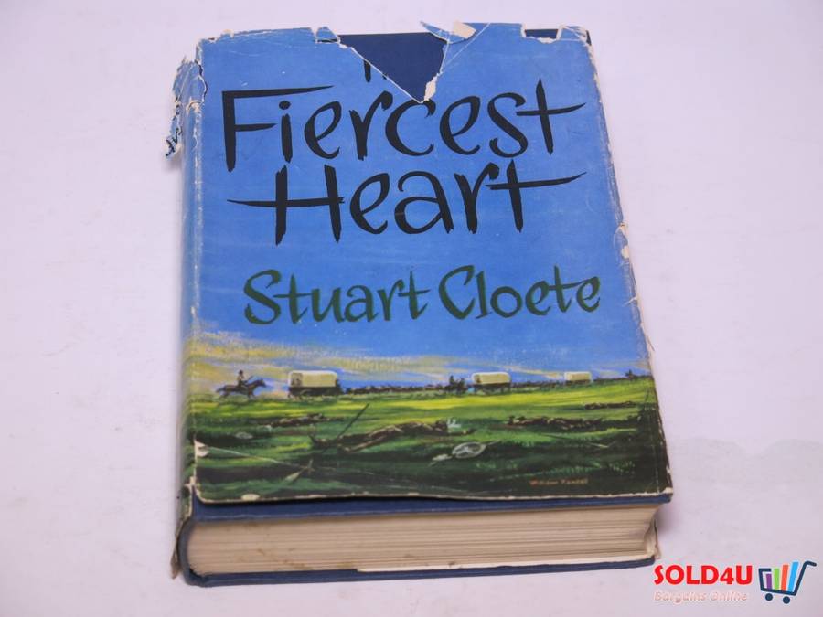 The fiercest heart - Stuart Cloete
