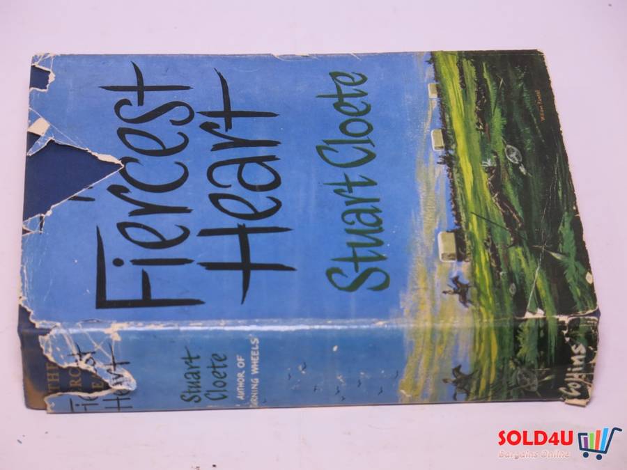 The fiercest heart - Stuart Cloete