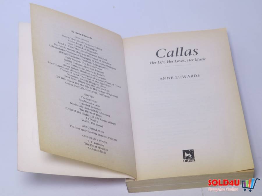 Callas: Her Life, Her Loves, Her Music - Anne Edwards