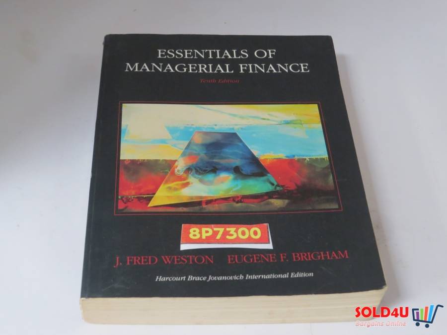 Essentials of managerial finance - J.Fred Weston , Eugene F.Brigham