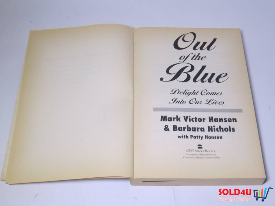 Out of the Blue: Delight Comes into Our Lives -  Mark Victor Hansen