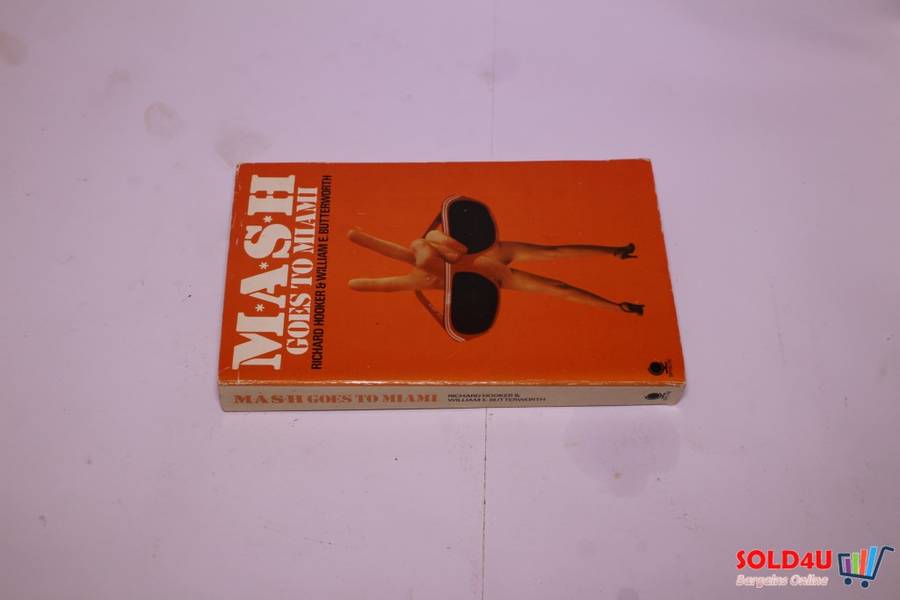 M.A.S.H Goes to Miami - Richard Hooker & William E Butterworth