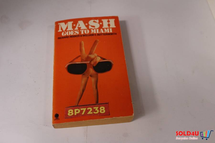 M.A.S.H Goes to Miami - Richard Hooker & William E Butterworth