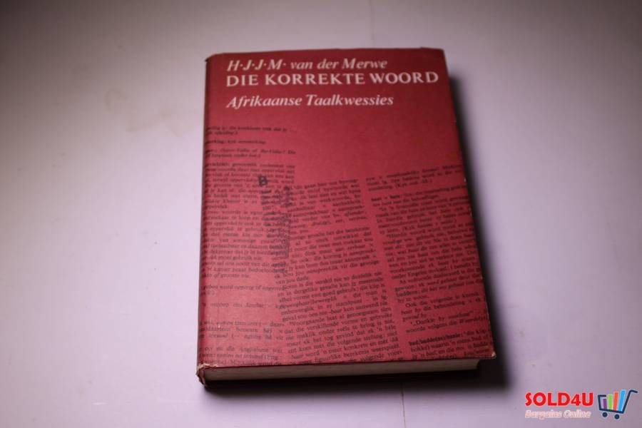 Die Korrekte Woord - Afrikaanse Taalkwessies by H.J.J.M. van der Merwe