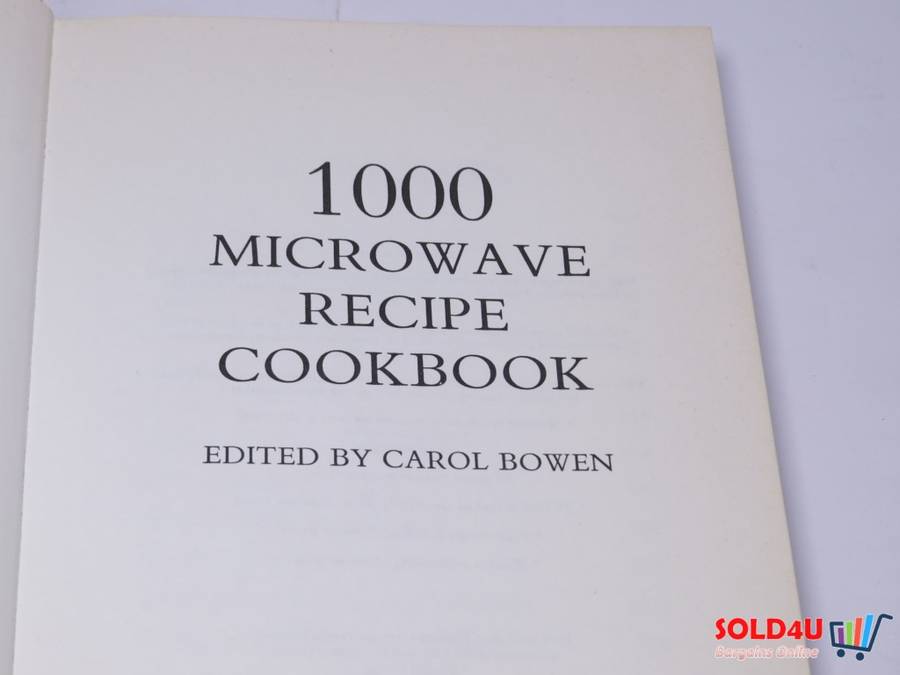1000 Microwave Recipe CookBook - Carol Bowen
