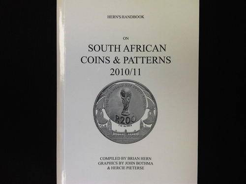 HERN'S HANDBOOK ON SA COINS & PATTERNS 2010/2011