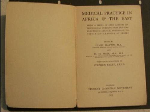 MEDICAL PRACTICE IN AFRICA AND THE EAST, intro by Stephen Paget, 1923