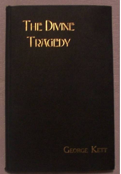 THE DIVINE TRAGEDY, GEORGE KETT, 1905, date of introduction, South Africa