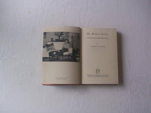 MY KENYA ACRES, CHERRY LANDER, 1957, 1ST