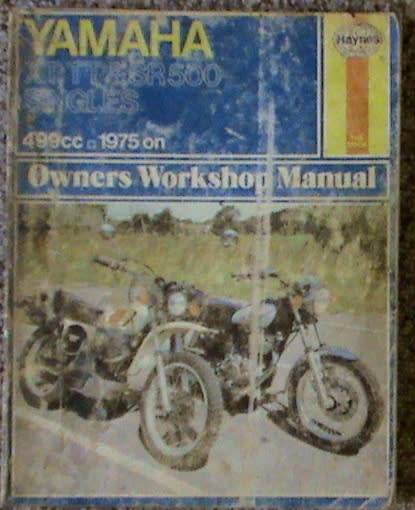 Yamaha XT TT & SR500 Singles 499cc 1975 - 1978 Haynes owners workshop manual AND You And Your Bike