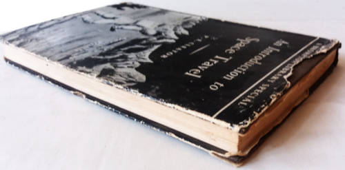 An introduction into space travel by P.E. Cleator 1961