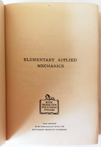Elementary applied mechanics by Arthur Morley and William Inchley - Book production War Economy Std.