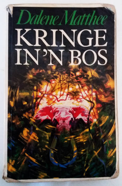 Kringe in 'n bos - Skrywer: Dalene Matthee