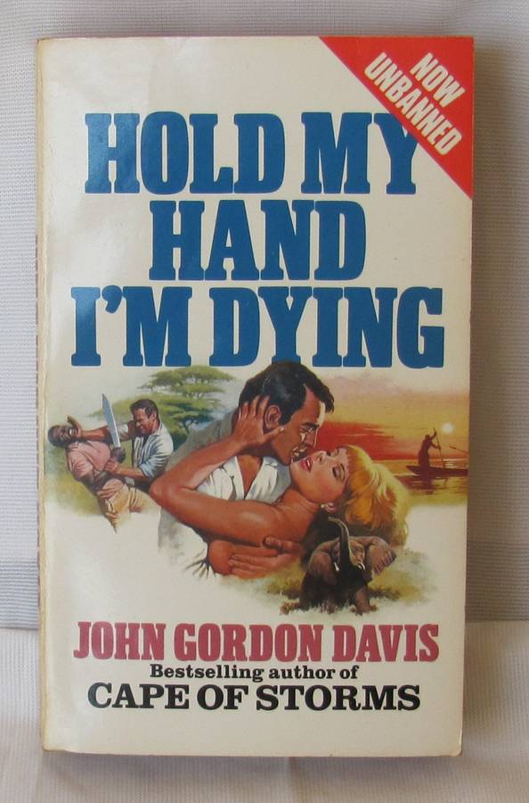 HOLD MY HAND I'M DYING by John Gordan Davis - 1983 CORGI BOOKS