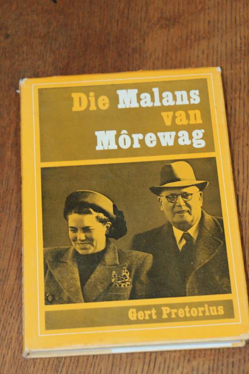 Beautiful Vintage Africana Book - Die Malans van Morewag - Gert Pretorius 1965