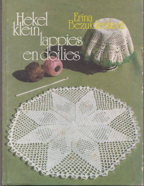 HEKEL KLEIN LAPPIES EN DOILIES by Erina Bezuidenhout