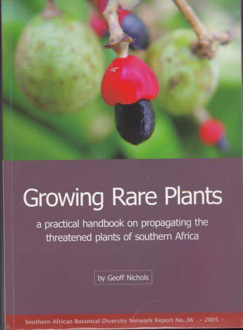 GROWING RARE PLANTS by Geoff Nichols