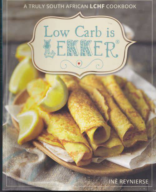 LOW CARB IS LEKKER by Ine Reynierse