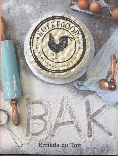 KOEKEDOOR BAK by Errieda du Toit