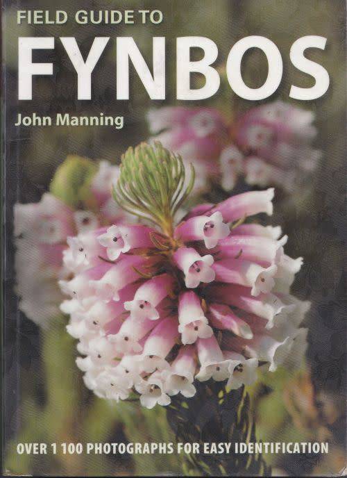 FIELD GUIDE TO FYNBOS by John Manning