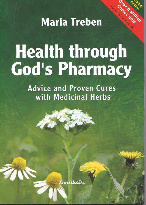 HEALTH THROUGH GOD`S PHARMACY by Maria Treben