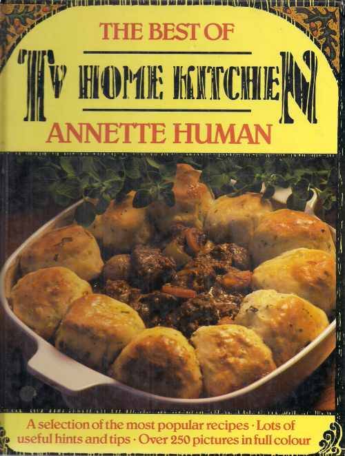 THE BEST OF TV HOME KITCHEN by Annette Human